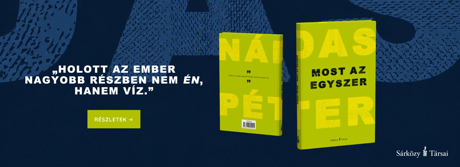 Nádas Péter: Most az egyszer